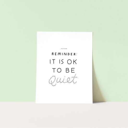 Download & Print: OK to be Quiet